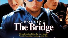 Crossing the Bridge (Touchstone Movie)