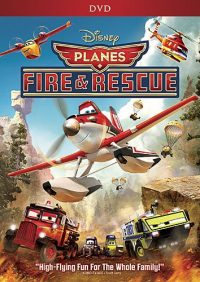 Planes: Fire & Rescue (2014 Movie)