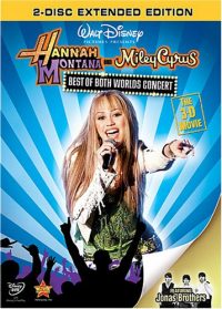 Hannah Montana and Miley Cyrus: Best Of Both Worlds Concert