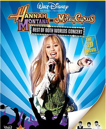 Hannah Montana and Miley Cyrus: Best Of Both Worlds Concert