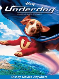 Underdog (2007 Movie)