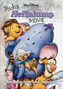 Pooh’s Heffalump Movie (2005 Movie)