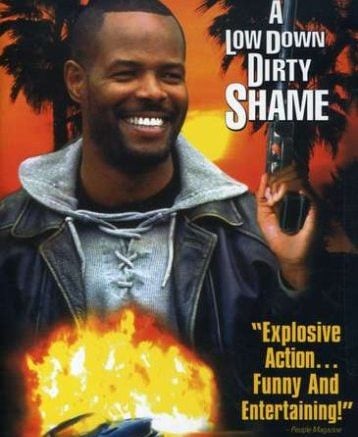 A Low Down Dirty Shame (Hollywood Pictures Movie)