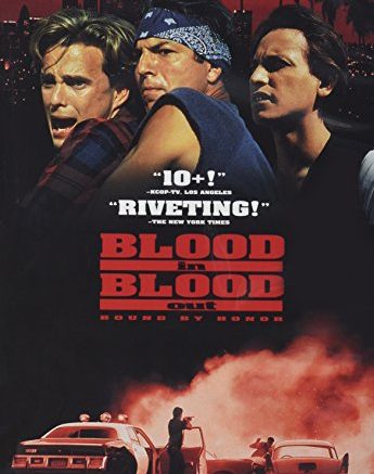 Blood in Blood Out (Hollywood Pictures Movie)