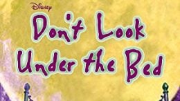 Don't Look Under the Bed (Disney Channel Original Movie)