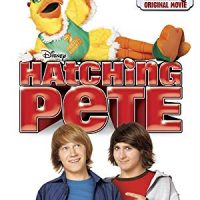 Hatching Pete (Disney Channel Original Movie)