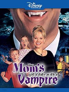 Mom's Got a Date with a Vampire (Disney Channel Original Movie)