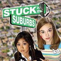 Stuck in the Suburbs (Disney Channel Original Movie)
