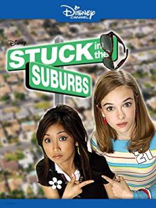 Stuck in the Suburbs (Disney Channel Original Movie)