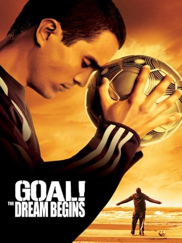 Goal! The Dream Begins (Touchstone Movie)