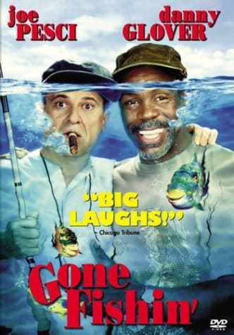Gone Fishin’ (Hollywood Pictures Movie)