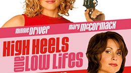 High Heels and Low Lifes (Touchstone Movie)