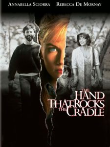 The Hand That Rocks the Cradle (Hollywood Pictures Movie)