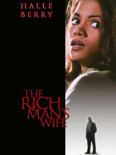 The Rich Man’s Wife (Hollywood Pictures Movie)