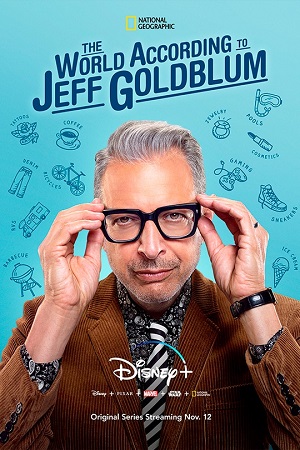 The World According to Jeff Goldblum (Disney+ Show)