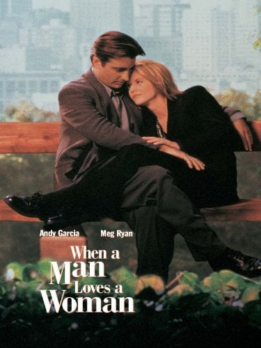 When a Man Loves a Woman (Touchstone Movie)