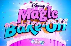 Disney's Magic Bake-Off