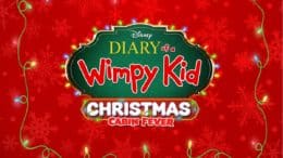 Diary of a Wimpy Kid Christmas Cabin Fever disney plus