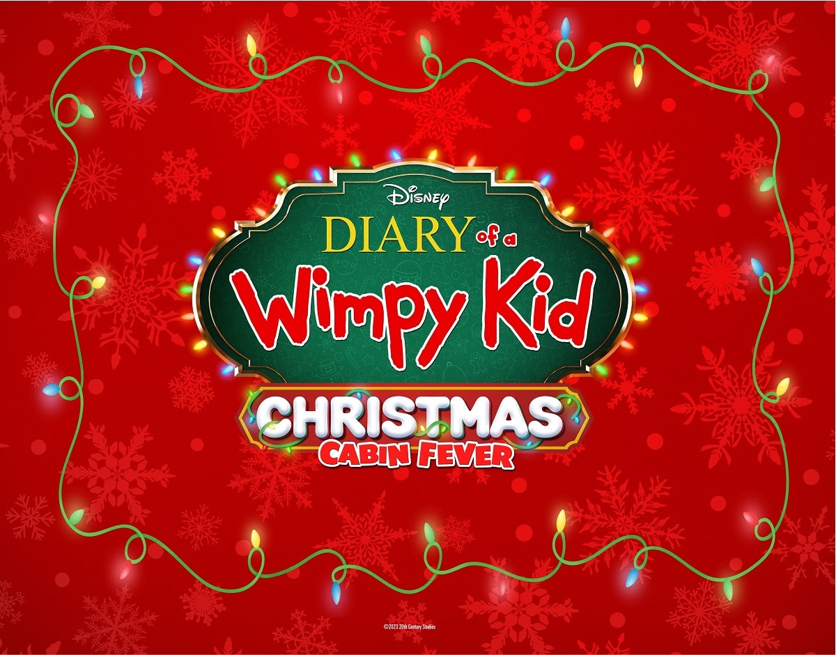 Diary of a Wimpy Kid Christmas Cabin Fever disney plus