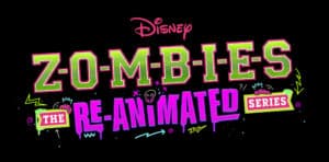 ZOMBIES The Re-Animated Series disney