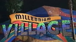 Millennium Village - Extinct Disney World Attraction