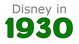 Disney in 1930 | Everything that Happened