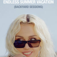 Miley Cyrus ‒ Endless Summer Vacation (Backyard Sessions)