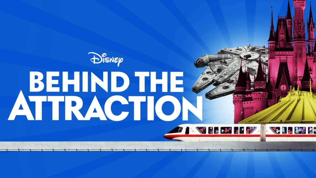 Behind the Attraction disney plus